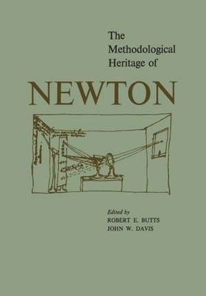 The Methodological Heritage of Newton de Robert Butts