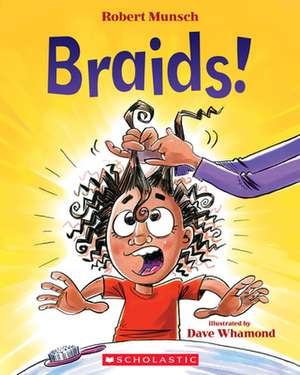 Braids! de Robert Munsch