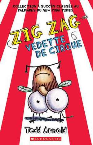 Zig Zag de Tedd Arnold