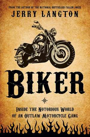 Biker: A Novel de Jerry Langton