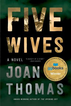 Five Wives: A Novel de Joan Thomas