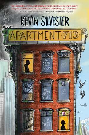 Apartment 713 de Kevin Sylvester