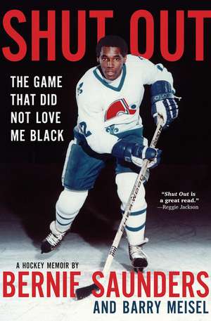 Shut Out: The Game That Did Not Love Me Black de Bernie Saunders