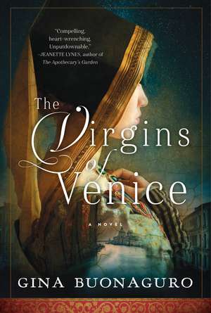 The Virgins of Venice: A Novel de Gina Buonaguro