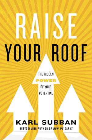 Raise Your Roof de Karl Subban