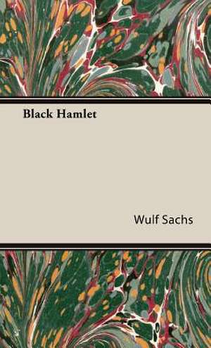 Black Hamlet de Wulf Sachs
