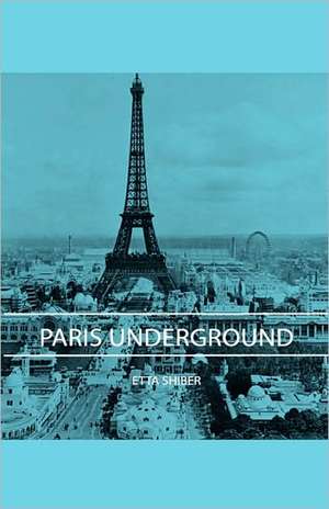 Paris Underground de Etta Shiber