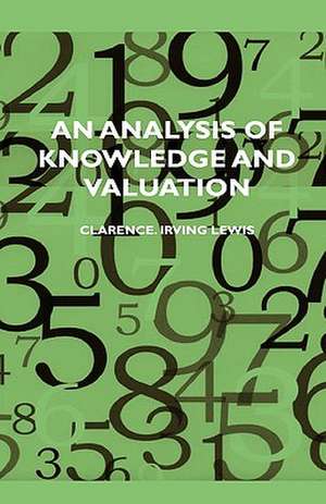 An Analysis of Knowledge and Valuation: Paris - Sahara - Timbuctoo (1933) de Clarence. Irving Lewis