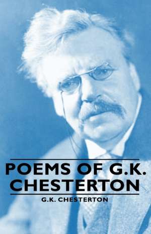 Poems by G. K. Chesterton de G. K. Chesterton