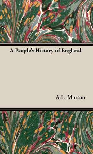 A People's History of England de A. L. Morton