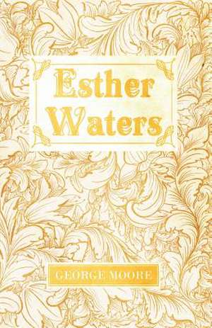 Esther Waters de George Moore