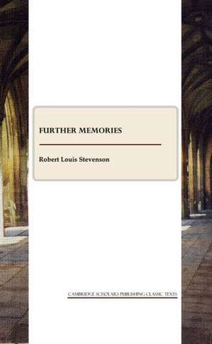 Further Memories de Robert Louis Stevenson