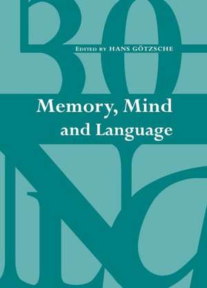 Memory, Mind and Language de Hans Gotzsche
