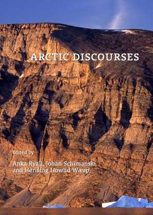 Arctic Discourses de Anka Ryall