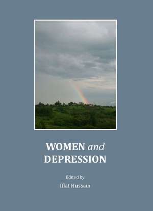 Women and Depression de Iffat Hussain