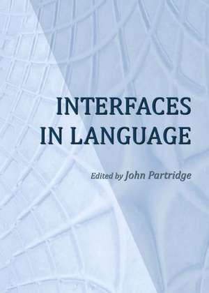 Interfaces in Language de John Partridge