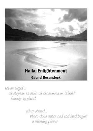 Haiku Enlightenment de Gabriel Rosenstock