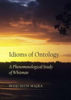 Idioms of Ontology: A Phenomenological Study of Whitman de Naomi Tanabe Uechi