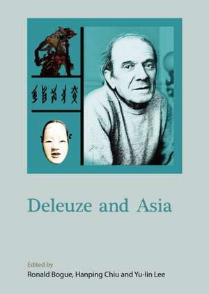 Deleuze and Asia de Ronald Bogue