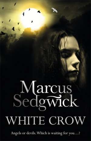 White Crow de Marcus Sedgwick