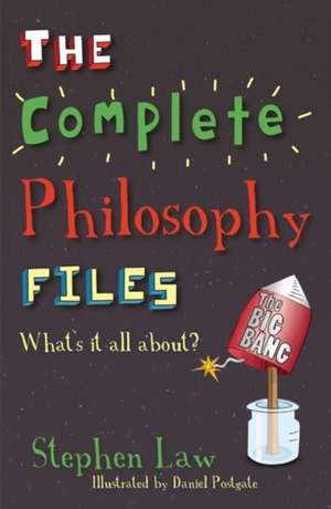 The Complete Philosophy Files de Stephen Law