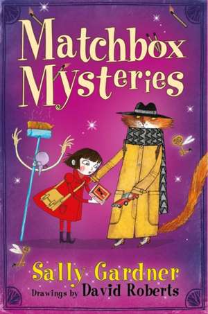 Gardner, S: The Fairy Detective Agency: The Matchbox Mysteri de Sally Gardner