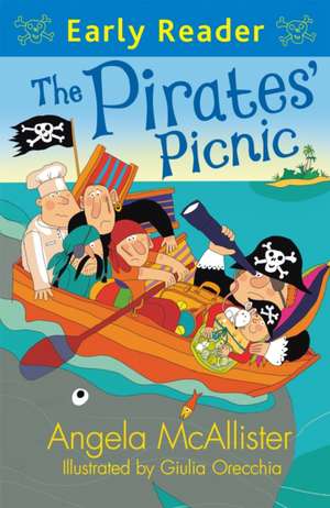 Early Reader: The Pirates' Picnic de Angela Mcallister