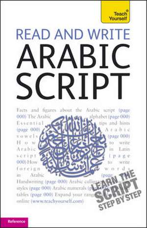 Read and Write Arabic Script (Learn Arabic with Teach Yourself) de Mourad Diouri