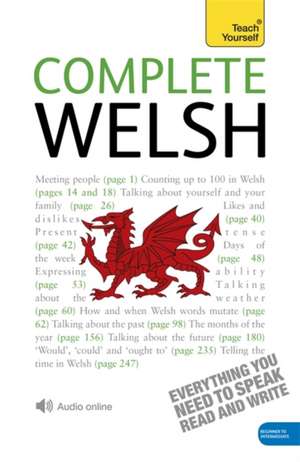 Complete Welsh Beginner to Intermediate Book and Audio Course de Christine Jones