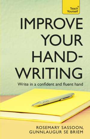 Improve Your Handwriting de G S E Briem