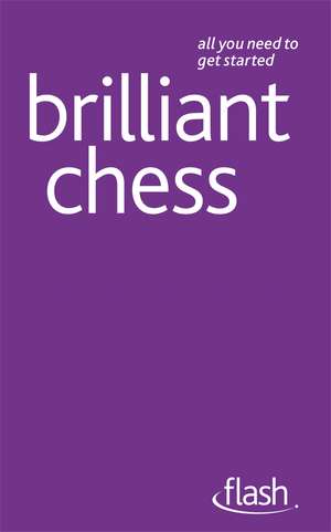 Brilliant Chess: Flash de William Hartston