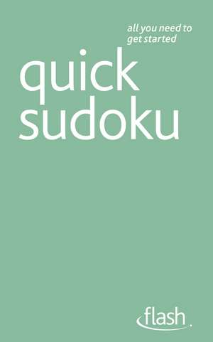 Quick Sudoku de James Pitts