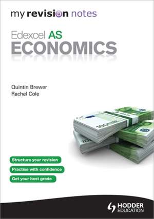 Edexcel as Economics. by Quintrin Brewer, Rachel Cole