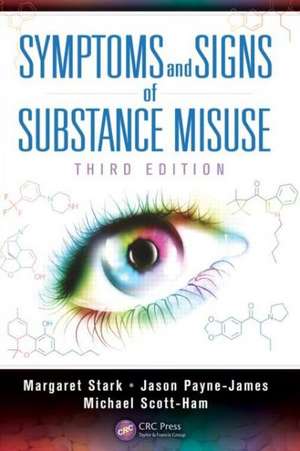 Symptoms and Signs of Substance Misuse de Margaret Stark