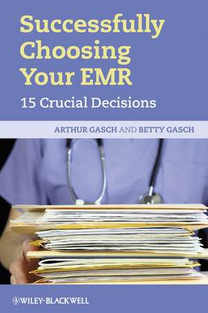 Successfully Choosing Your Emr de Arthur Gasch