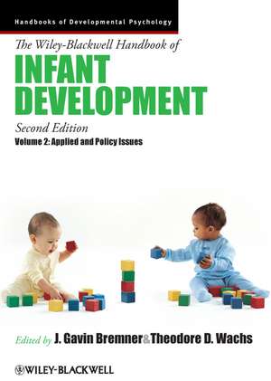 Wiley–Blackwell Handbook of Infant Development V2 – Applied & Policy Issues 2e de JG Bremner