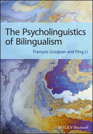 The Psycholinguistics of Bilingualism de F Grosjean