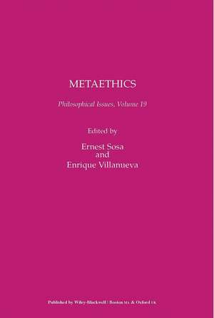 Philosophical Issues Volume 19 – Metaethics de Sosa