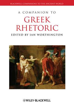 A Companion to Greek Rhetoric de I. Worthington