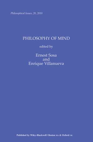 Philosophy of Mind – Philosophical Issues V20 de E Sosa