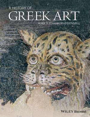 A History of Greek Art de M Stansbury–O′Don