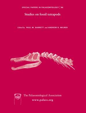 Special Papers in Palaeontology 86 – Studies on Fossil Tetrapods de PM Barrett