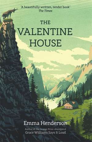 The Valentine House de EMMA HENDERSON