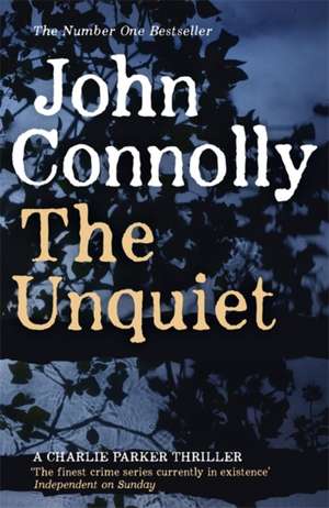 The Unquiet de John Connolly