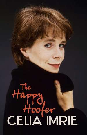 The Happy Hoofer de Celia Imrie