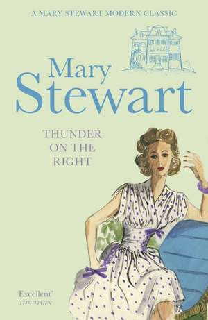 Thunder on the Right de Mary Stewart