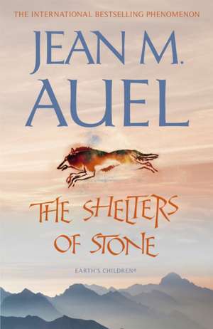 The Shelters of Stone de Jean M. Auel