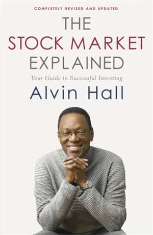 The Stock Market Explained de Alvin Hall