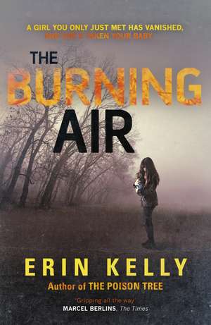 The Burning Air de Erin Kelly