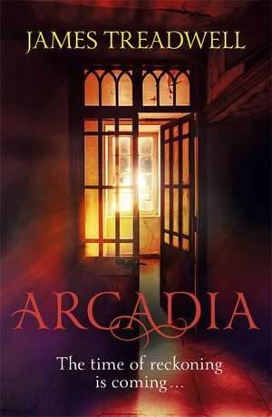 Treadwell, J: Arcadia de James Treadwell